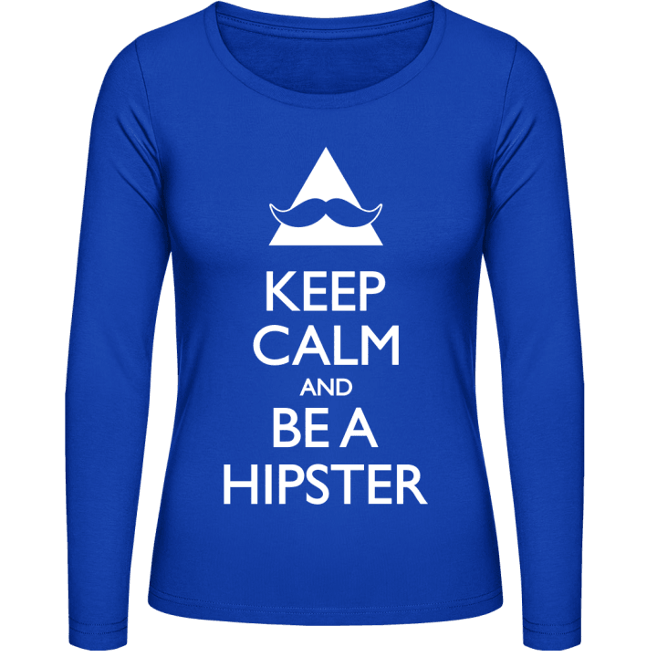 Keep Calm and be a Hipster Langærmet skjorte til kvinder 0 image
