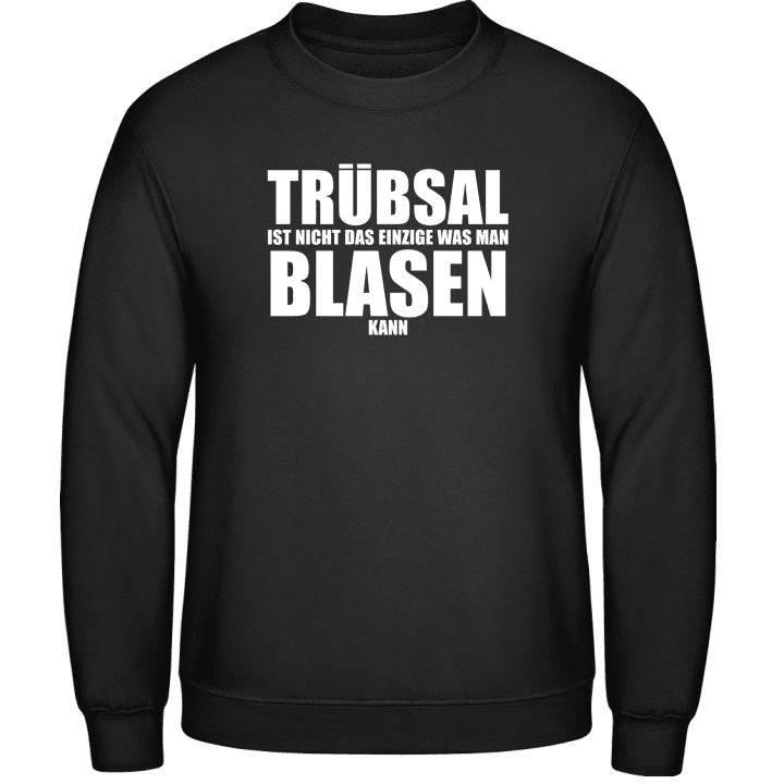 Trübsal Blasen Sweatshirt contain pic