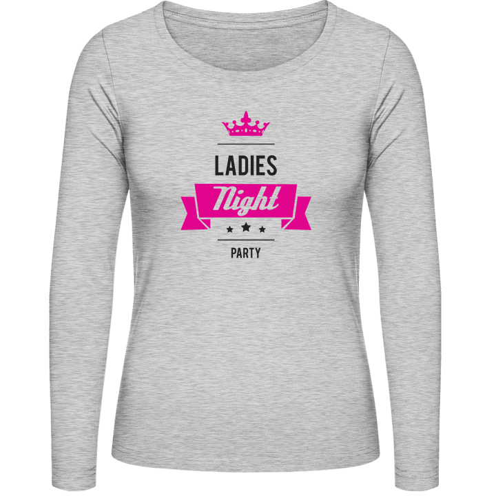Ladies Night Party Camisa de manga larga para mujer contain pic