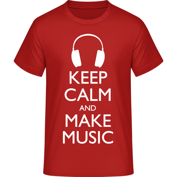Keep Calm And Make Music T-Shirt 0 image