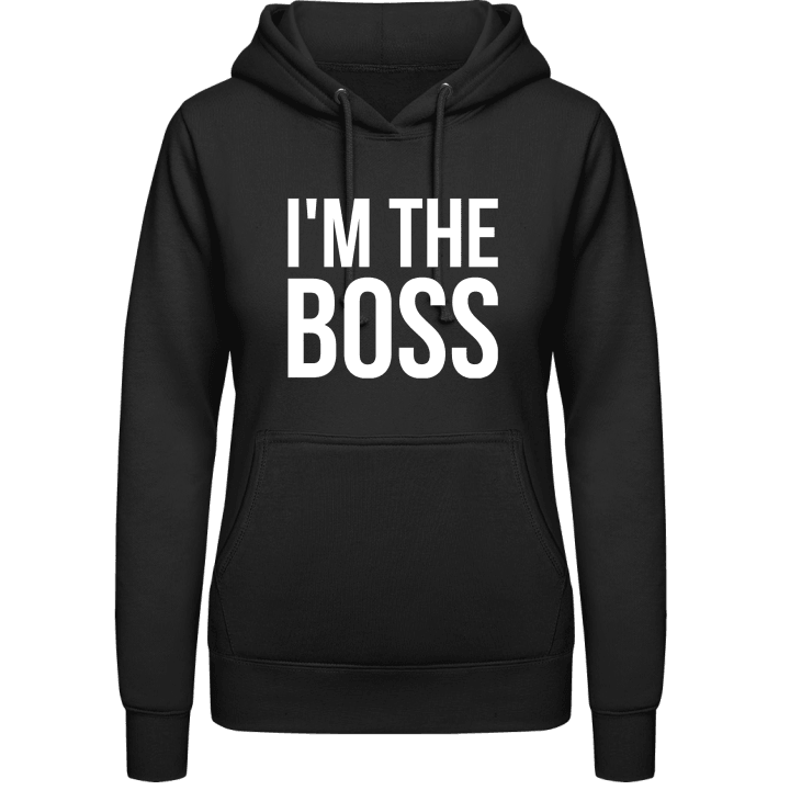I'm The Boss Vrouwen Hoodie contain pic