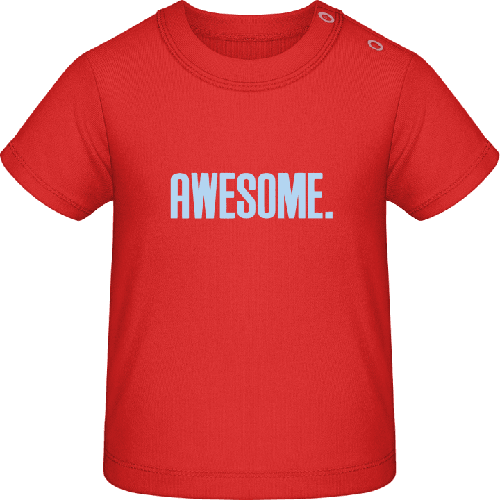 Awesome Baby T-Shirt 0 image