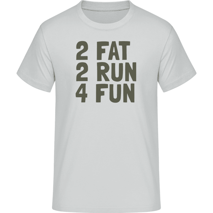 2 Fat 2 Run 4 Fun Maglietta 0 image