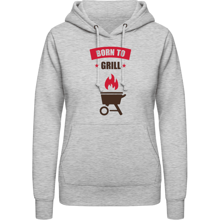 Born to Grill Women Hoodie contain pic