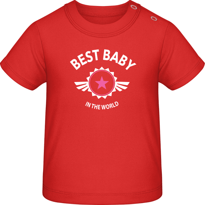 Best Baby in the World Girl Baby T-Shirt 0 image