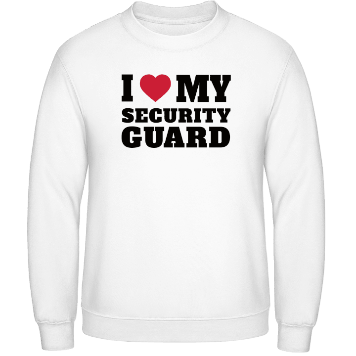 I Love My Security Guard Sweatshirt contain pic