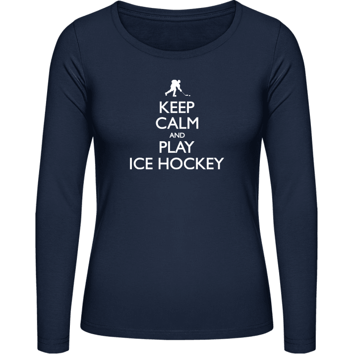 Keep Calm and Play Ice Hockey Vrouwen Lange Mouw Shirt contain pic