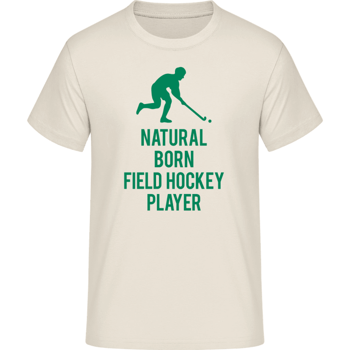 Natural Born Field Hockey Player Maglietta 0 image