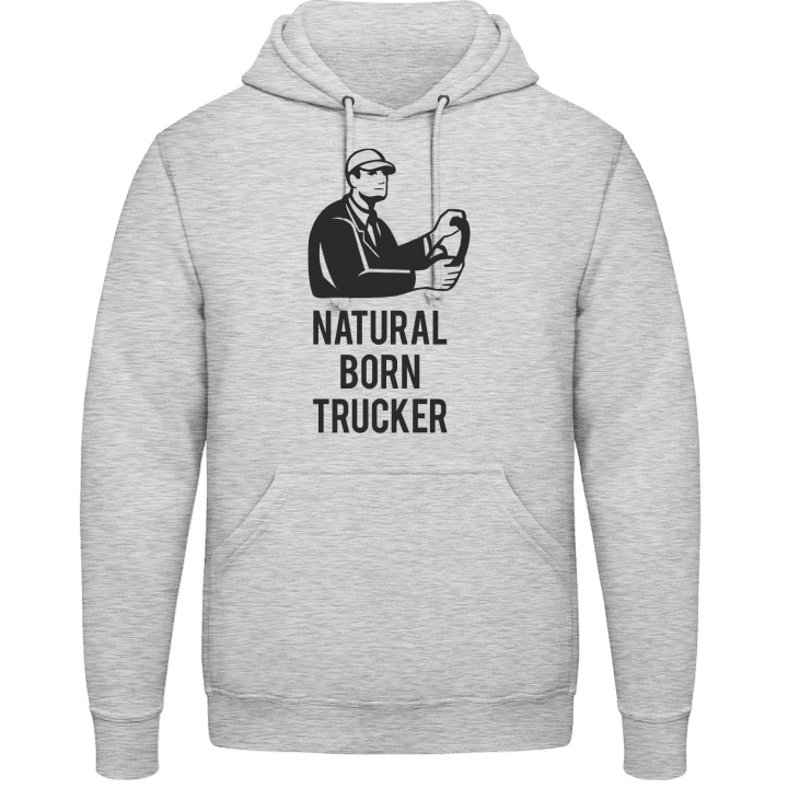 Natural Born Trucker Hoodie contain pic