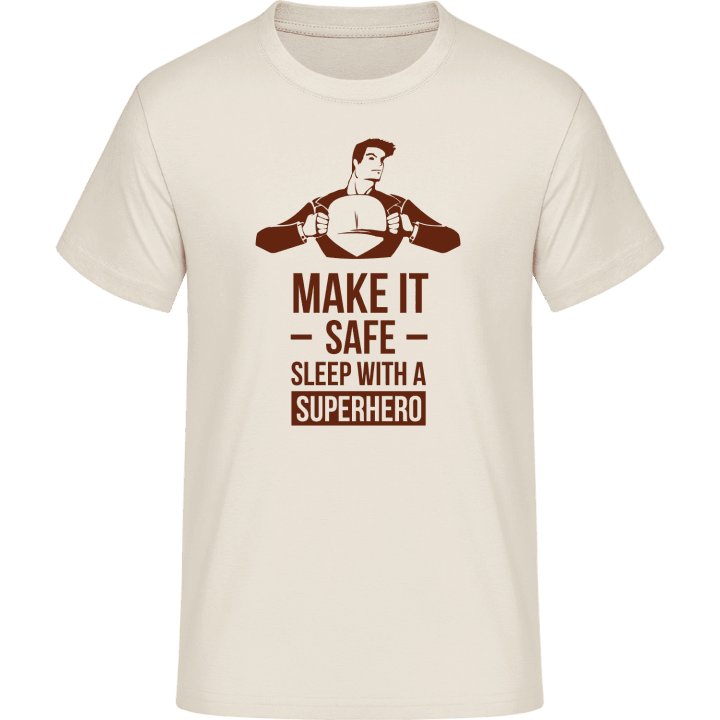 Make It Safe Sleep With A Super Hero Camiseta 0 image