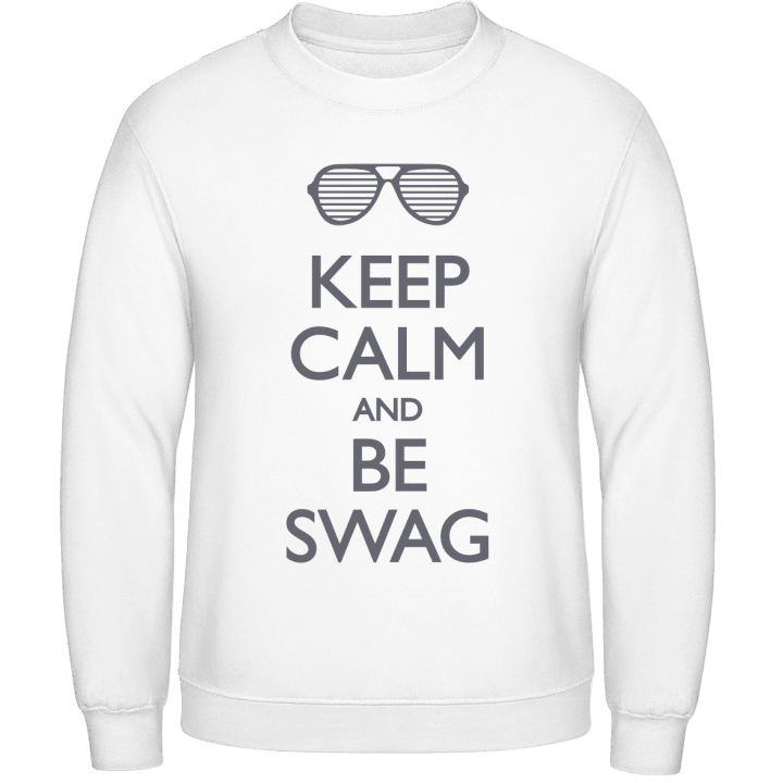 Keep Calm and be Swag Sweatshirt contain pic