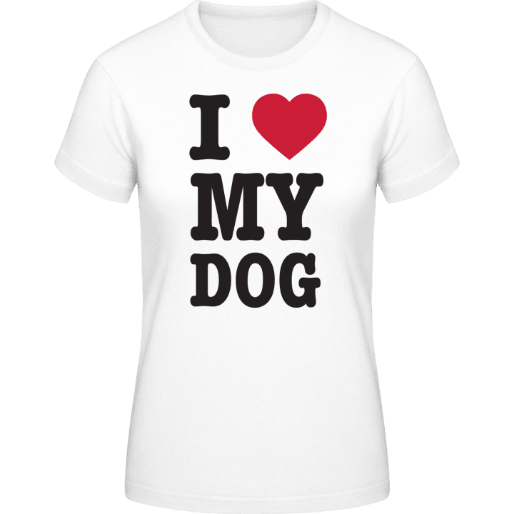 I Love My Dog Women T-Shirt 0 image