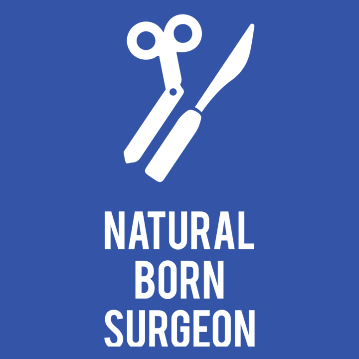 Natural Born Surgeon Stoffpose 0 image