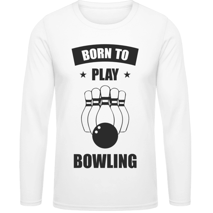 Born To Play Bowling Langermet skjorte contain pic