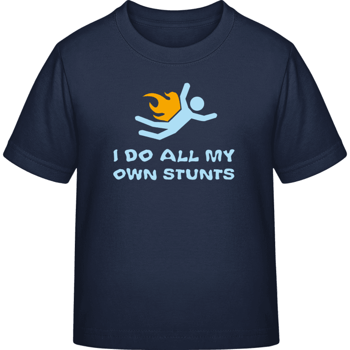 I Do All My Own Stunts Kids T-shirt contain pic