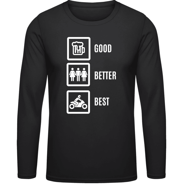 Good Better Best Motorcycle Camicia a maniche lunghe 0 image