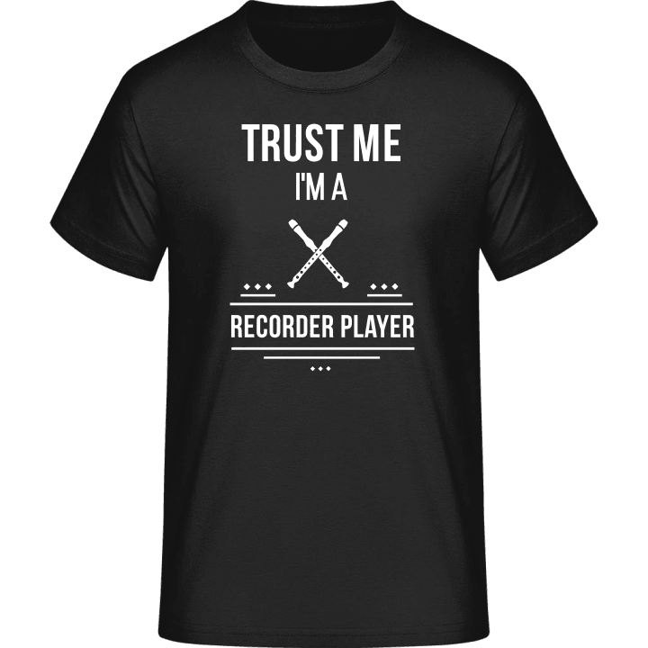 Trust Me I´m A Recorder Player T-skjorte contain pic