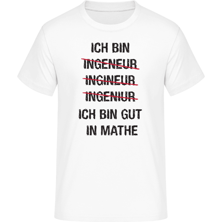 Ich bin Ingenieur T-Shirt 0 image