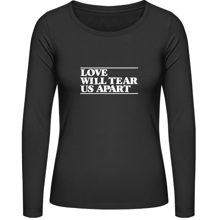 Love Will Tear Us Apart Langermet skjorte for kvinner contain pic
