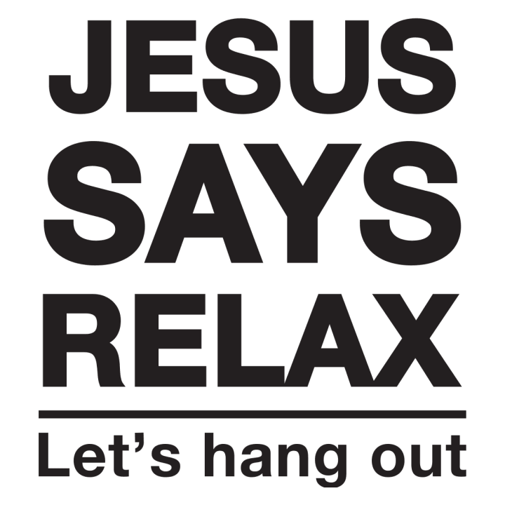 Jesus Says Relax Kvinnor långärmad skjorta 0 image