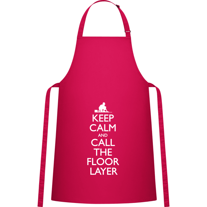 Keep Calm And Call The Floor Layer Kochschürze contain pic