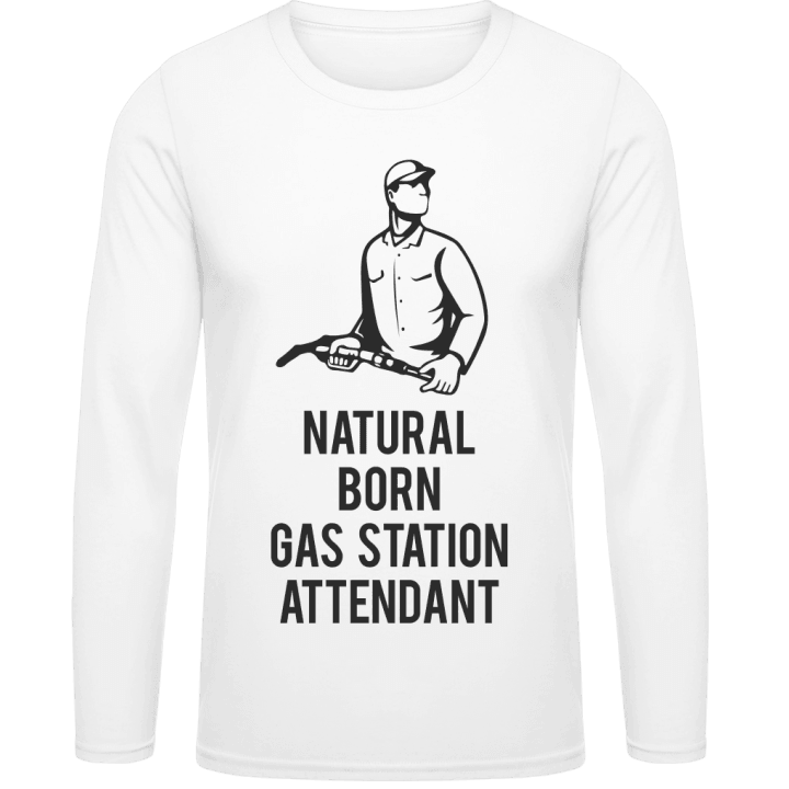 Natural Born Gas Station Attendant T-shirt à manches longues contain pic