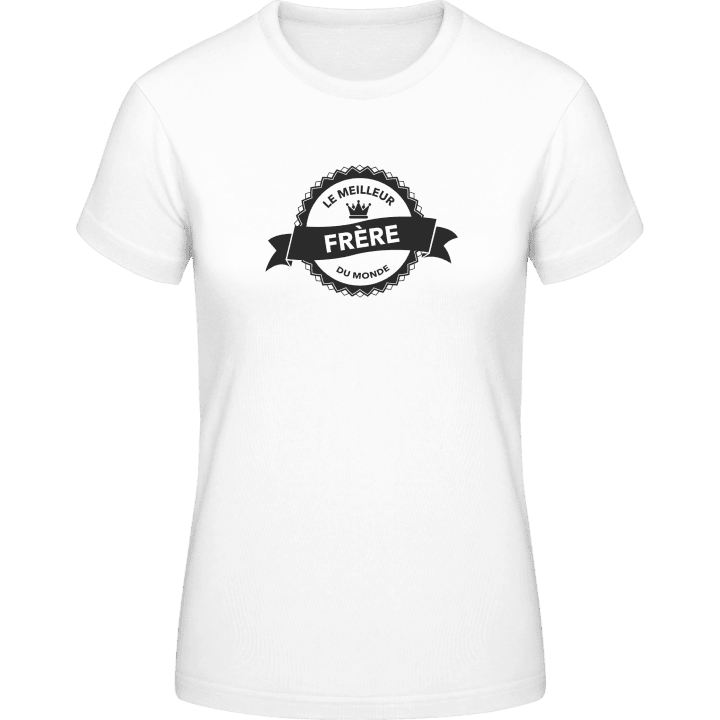 Le meilleur frère du monde T-shirt för kvinnor 0 image