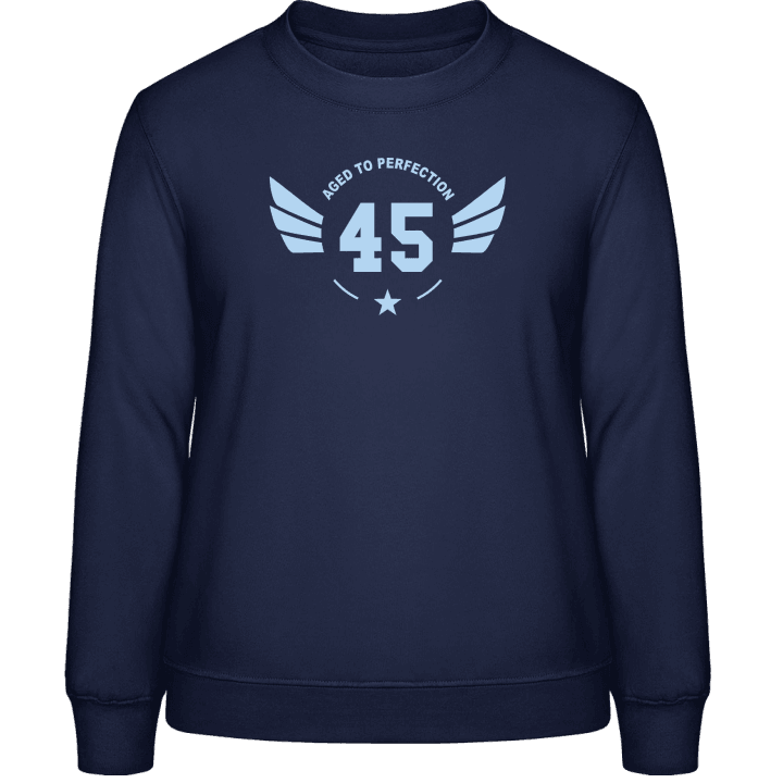 45 Aged to perfection Frauen Sweatshirt 0 image