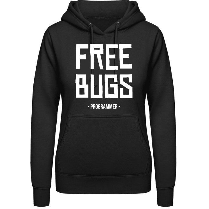 Free Bugs Programmer Hoodie för kvinnor contain pic