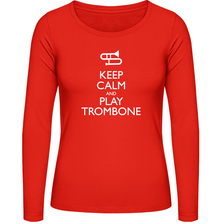 Keep Calm And Play Trombone Langermet skjorte for kvinner contain pic