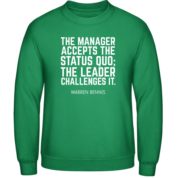 The Manager Accepts The Status Quo Sweatshirt 0 image