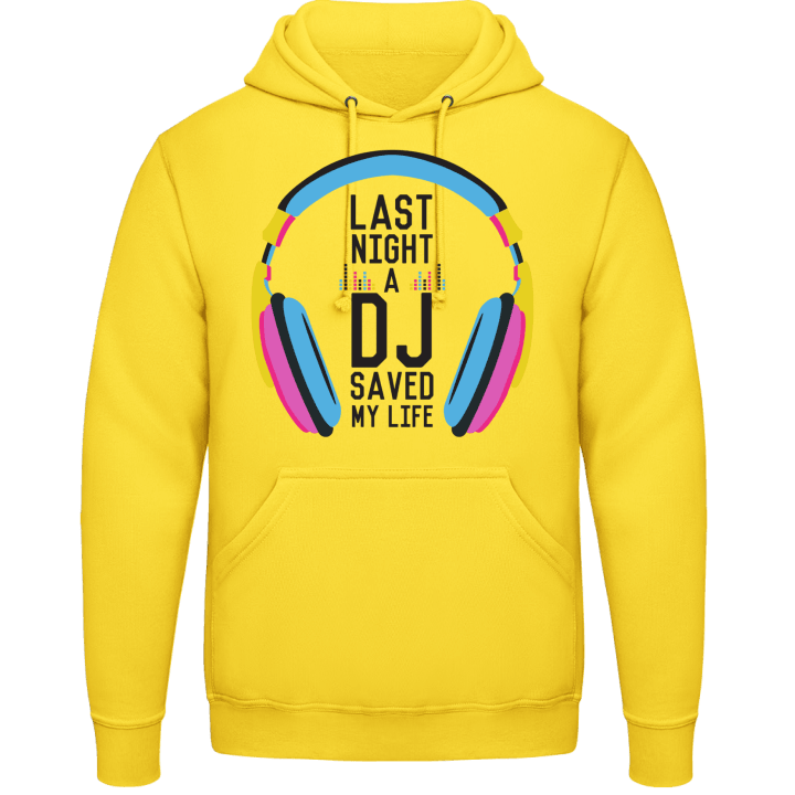 Last Night a DJ Saved my Life Sweat à capuche contain pic