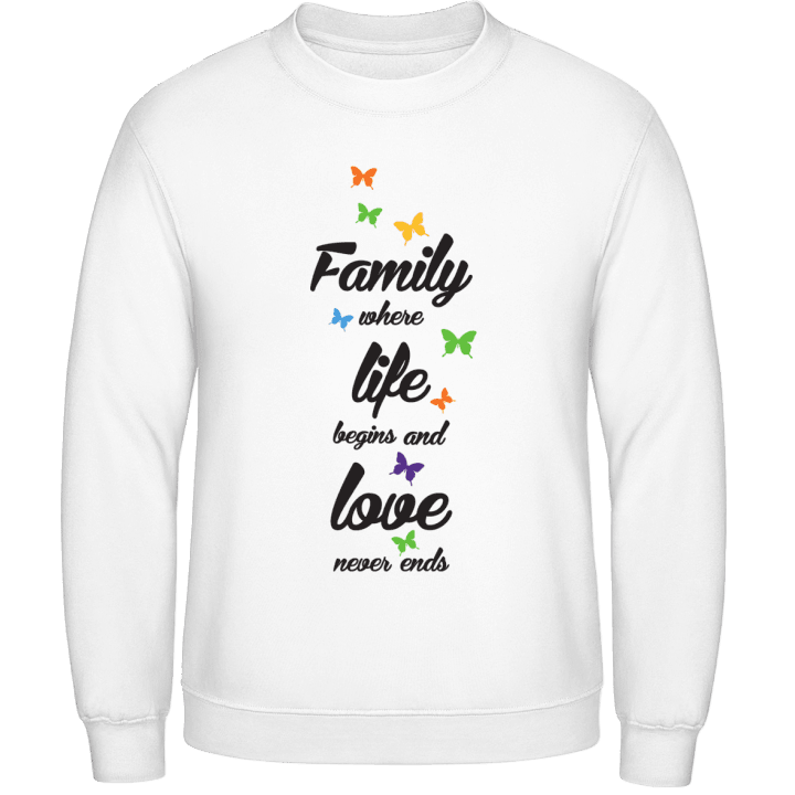 Family where life begins Sweatshirt 0 image
