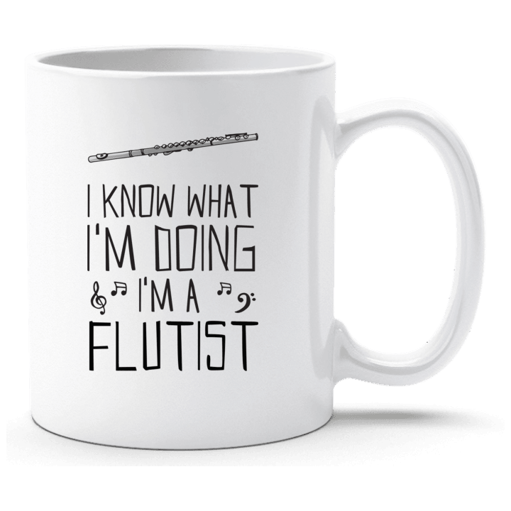 I Know What I´m Doing I´m A Flutist Cup contain pic