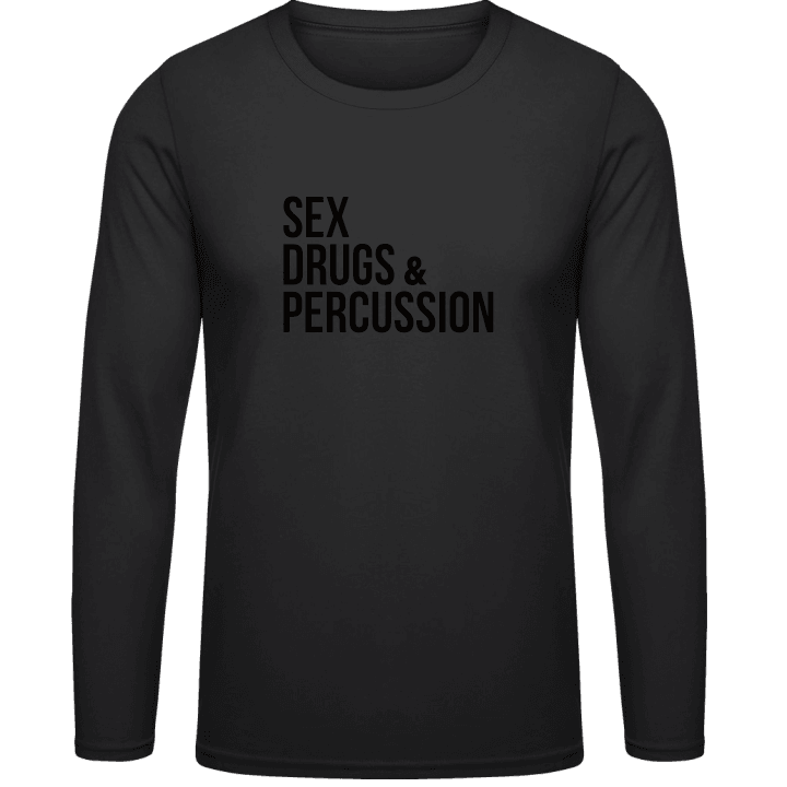 Sex Drugs And Percussion Langermet skjorte contain pic