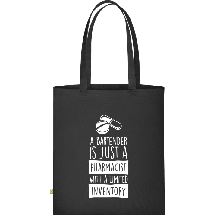 A Bartender Is Just A Pharmacist With Limited Inventory Sac en tissu 0 image