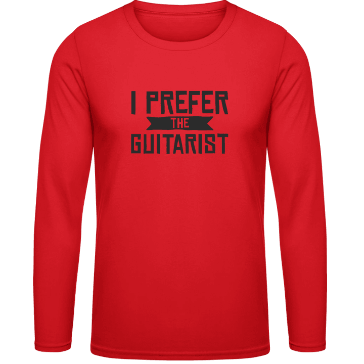 I Prefer The Guitarist Shirt met lange mouwen contain pic
