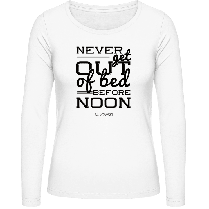 Never get out of bed before noon Frauen Langarmshirt 0 image