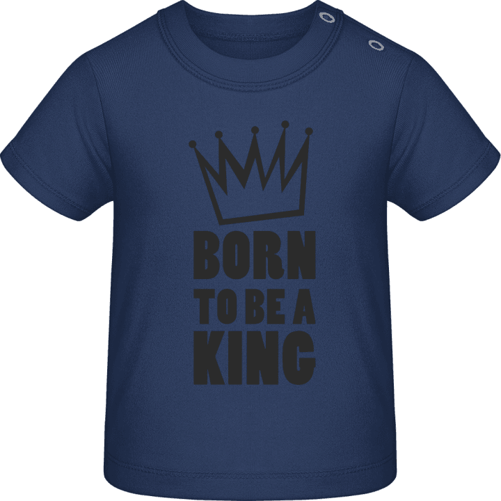 Born To Be A King T-shirt för bebisar contain pic