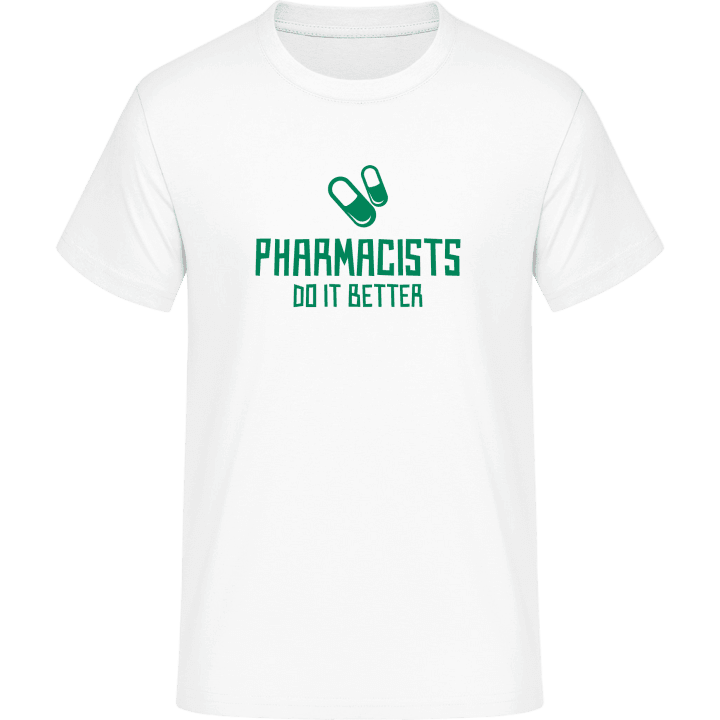 Pharmacists Do It Better T-skjorte 0 image