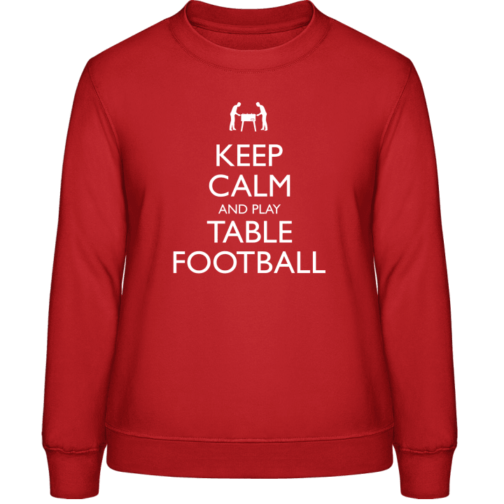 Keep Calm and Play Table Football Sweatshirt för kvinnor contain pic