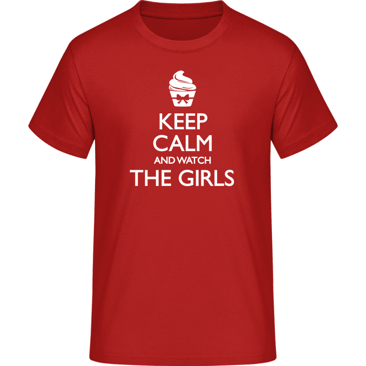 Keep Calm And Watch The Girls Camiseta 0 image