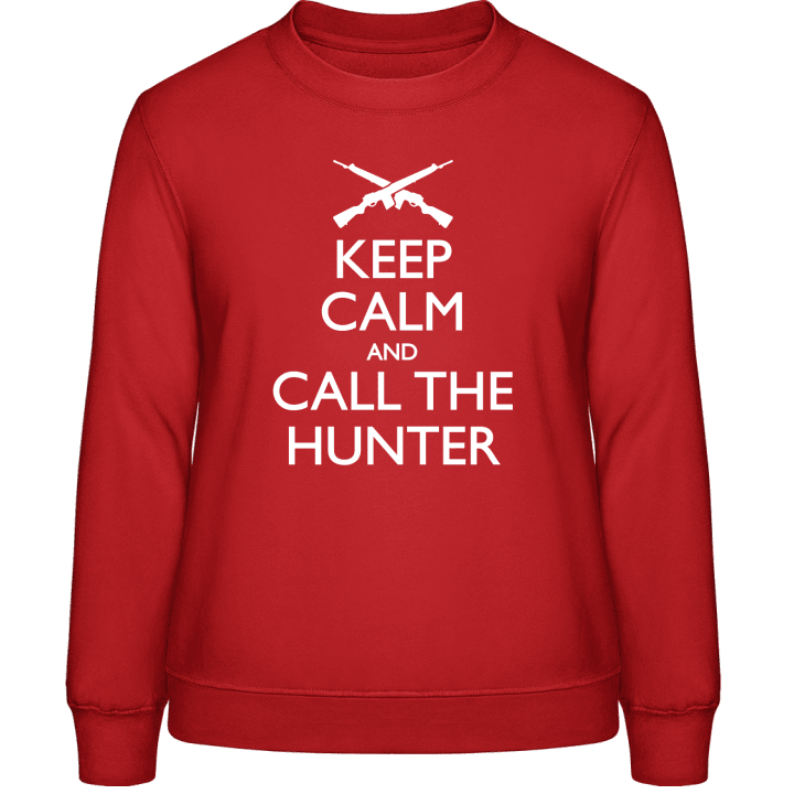 Keep Calm And Call The Hunter Sweat-shirt pour femme contain pic