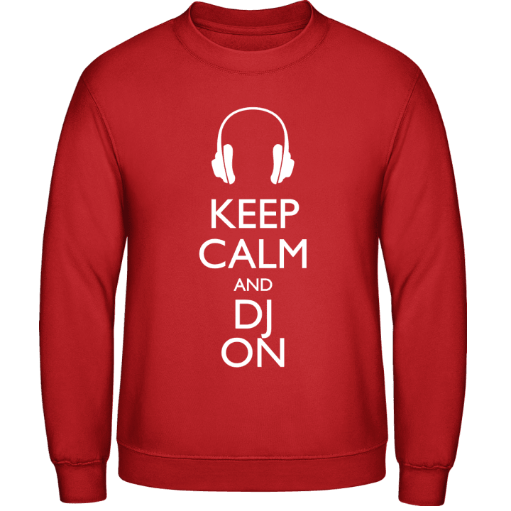 Keep Calm And DJ On Sweatshirt 0 image