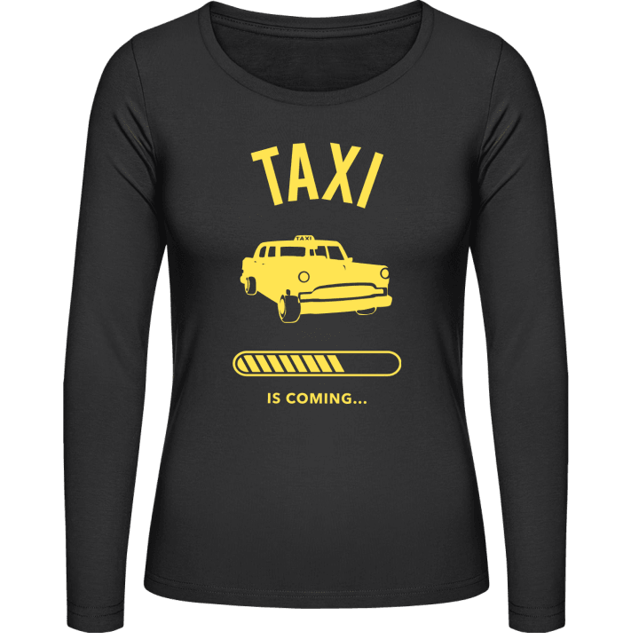 Taxi Is Coming Vrouwen Lange Mouw Shirt contain pic
