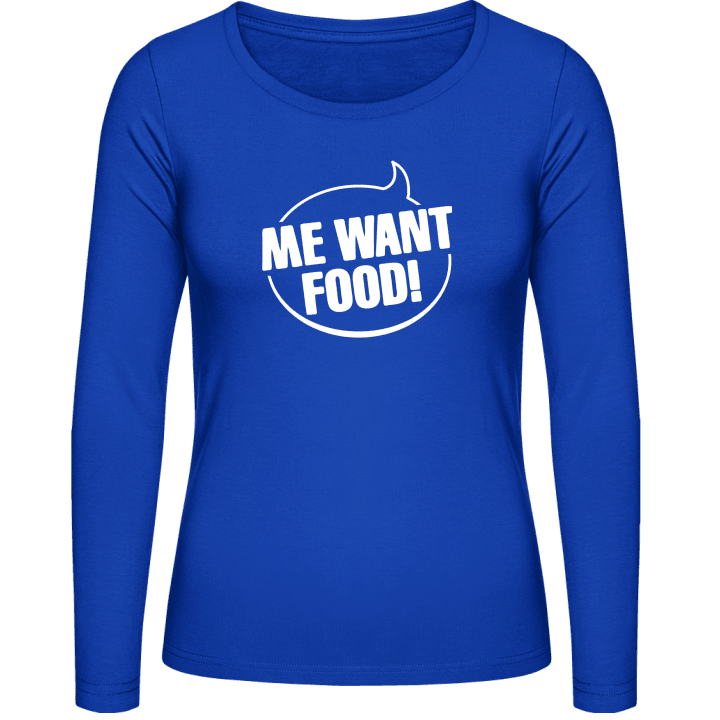 Me Want Food Women long Sleeve Shirt contain pic