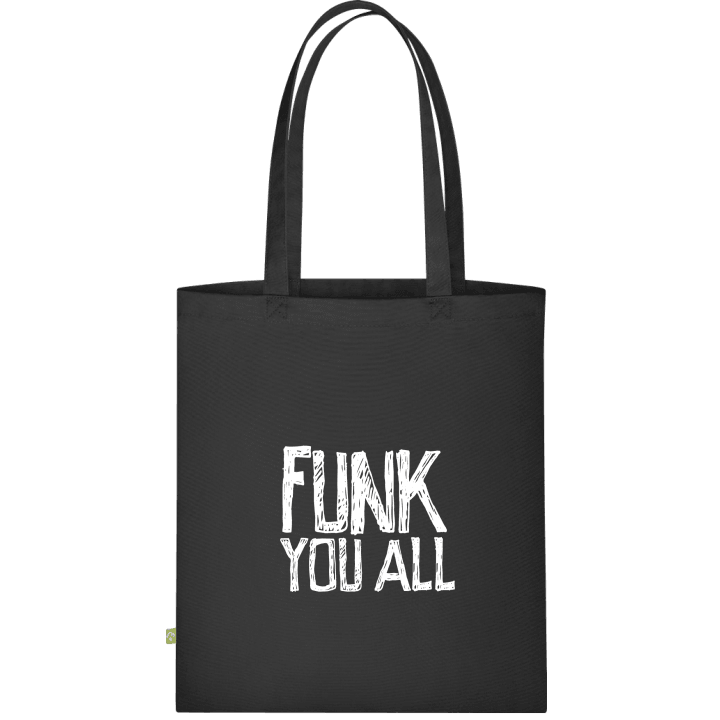 Funk You All Stofftasche contain pic