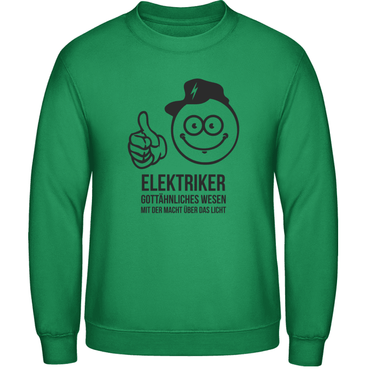 Elektriker mit der Macht über das Licht Sweatshirt contain pic