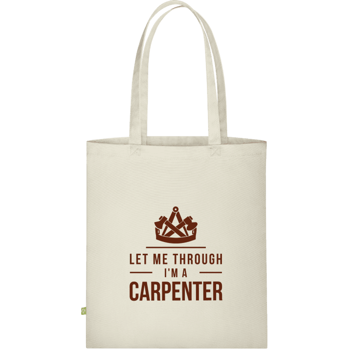 Let Me Through I´m A Carpenter Cloth Bag 0 image