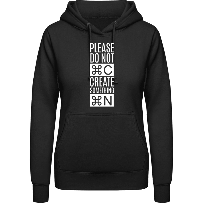 Please Do Not Copy Create Somthing New Sudadera con capucha para mujer 0 image